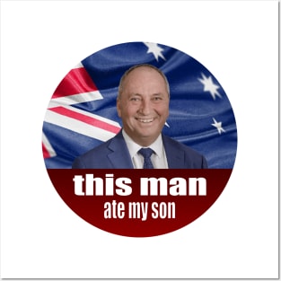 Barnaby Joyce Ate My Son - Auspol Posters and Art